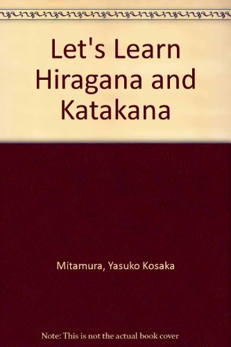 Let's Learn Hiragana & Katakana: Two Books of Basic Japanese Writing/Boxed Set Foreign Languages ​​& Dictionaries