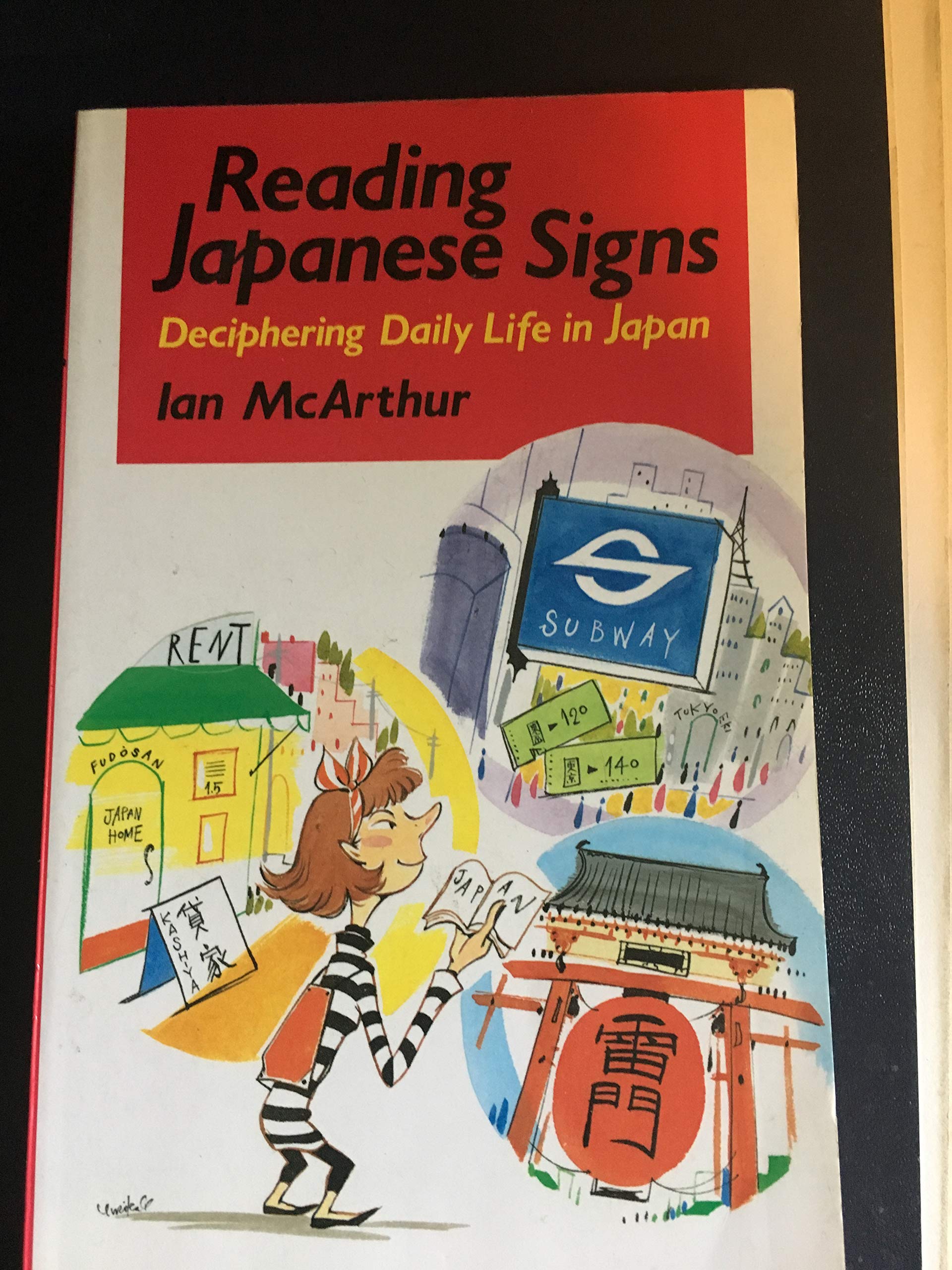 Reading Japanese Signs: Deciphering Daily Life in Japan Foreign Languages ​​& Dictionaries