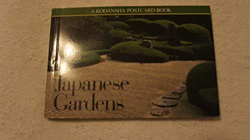Japanese Gardens: A Kodansha Postcard Book (Kodansha postcard books) Garden & Plants