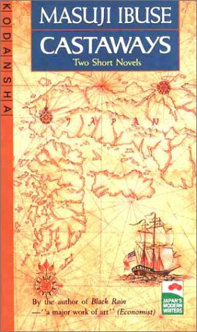 Castaways: Two Short Novels (Japan's Modern Writers S.) Contemporary literature