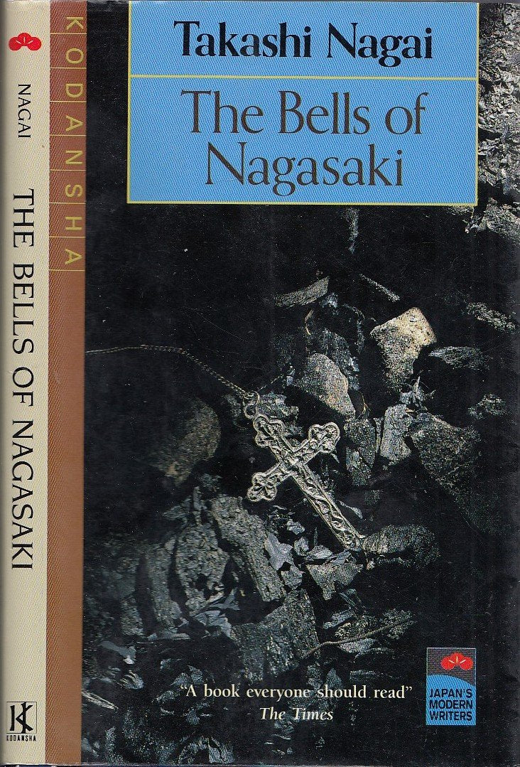 The Bells of Nagasaki (Japan's Modern Writers) Memories