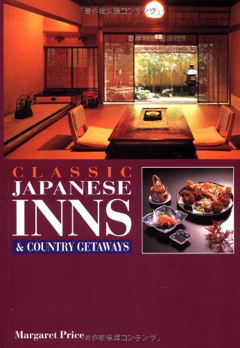 Classic Japanese Inns and Country Getaways Leisure, Home & Garden