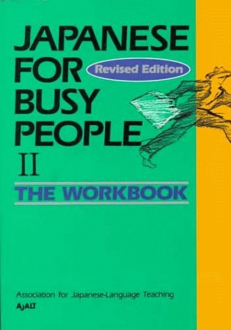 Workbook (v.2) (Japanese for busy people) book