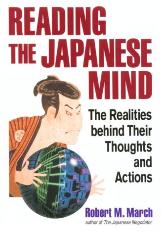 Reading the Japanese Mind: The Realities of How They Think and Act book
