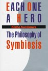 Each One a Hero: The Philosophy of Symbiosis: Towards the Age of Symbiosis Social Sciences