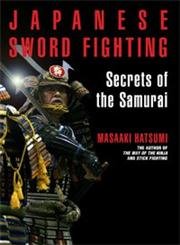 Japanese Sword Fighting: Secrets of the Samurai Leisure & Fun