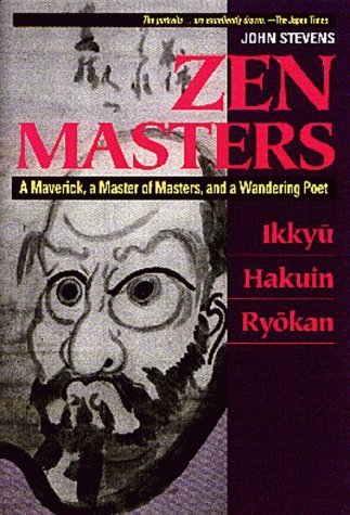 Zen Masters: A Maverick, a Master of Masters, and a Wandering Poet Film, Art & Culture