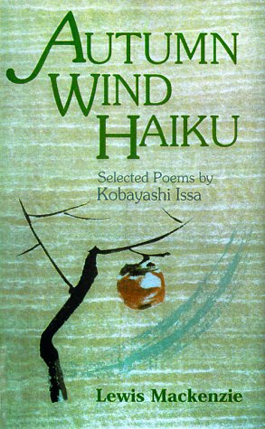 Autumn Wind Haiku: Selected Poems by Kobayashi Issa Poetry