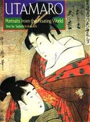 Utamaro: Portraits from the Floating World Social Sciences