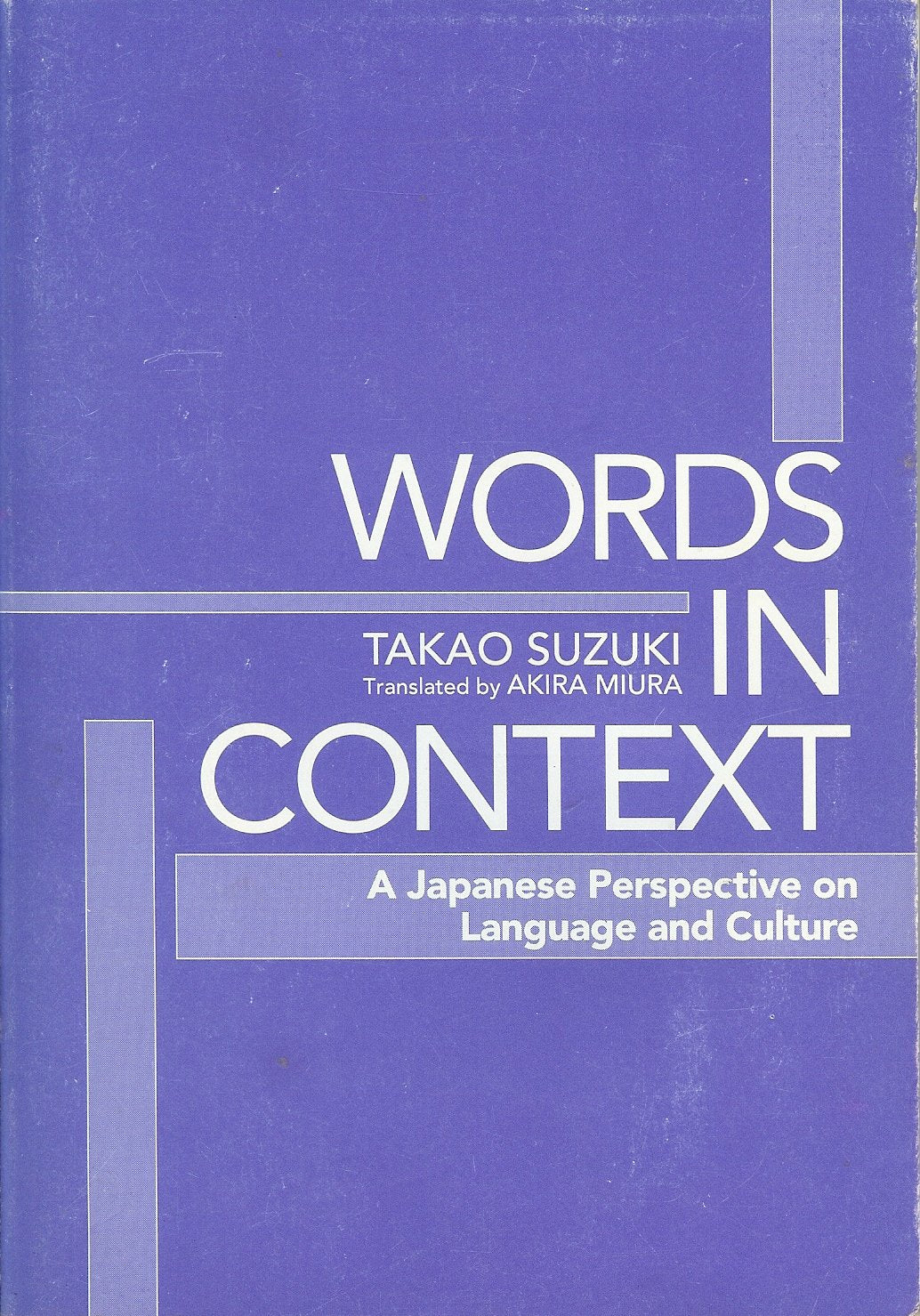 Words in Context: A Japanese Perspective on Language and Culture Social Sciences