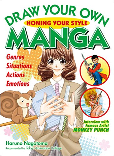 Nagatomo, H: Draw Your Own Manga: Honing Your Style Social Sciences