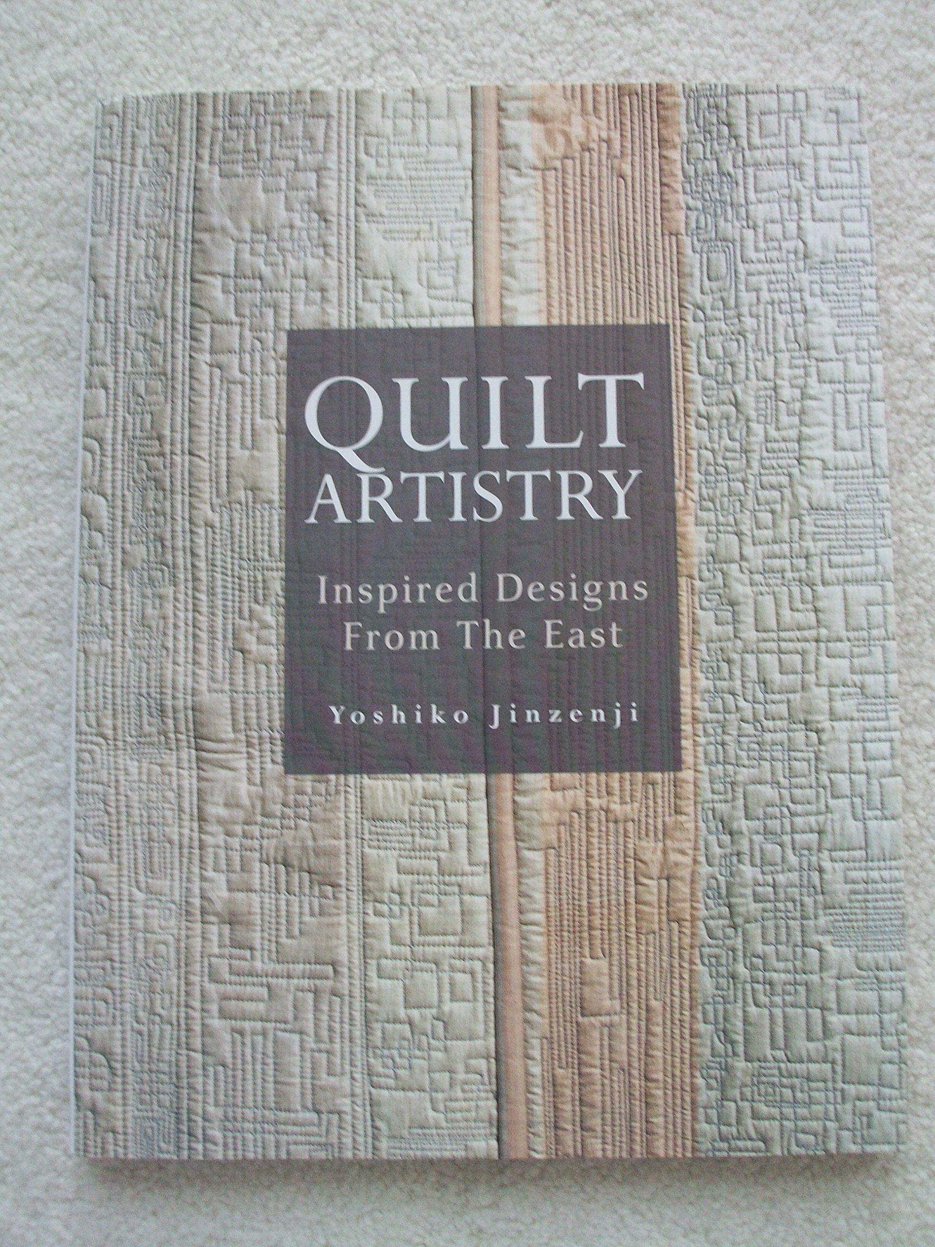 Quilt Artistry: Inspired Designs From The East Social Sciences