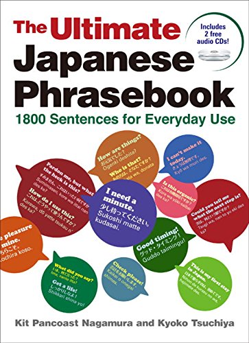 The Ultimate Japanese Phrasebook: 1800 Sentences for Everyday Use book