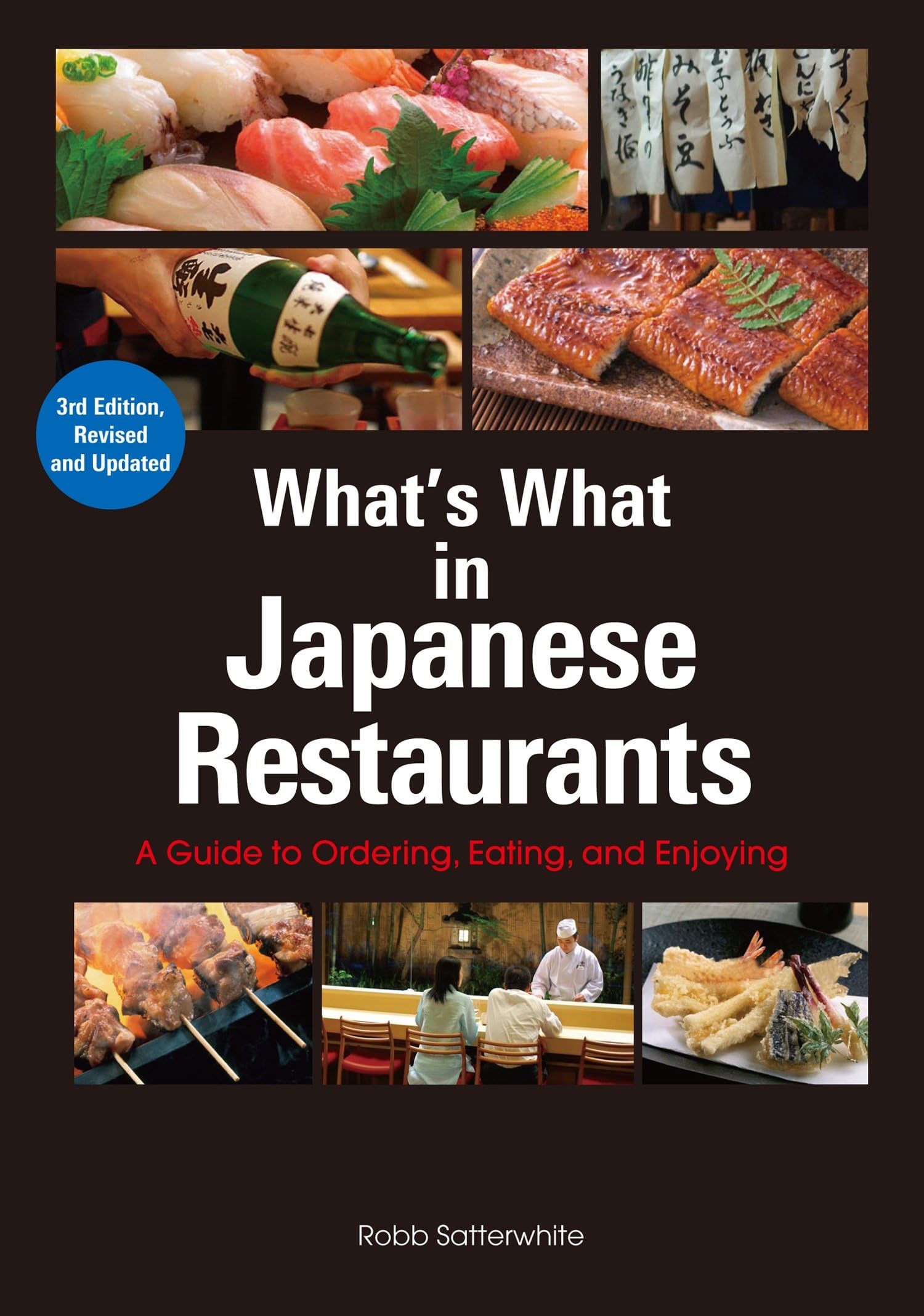What's What in Japanese Restaurants: A Guide to Ordering, Eating, and Enjoying Leisure, Home & Garden