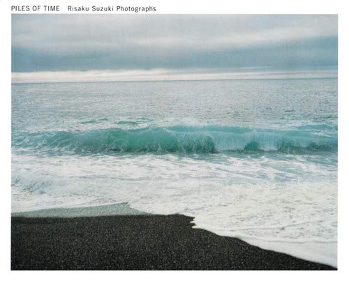 PILES OF TIME―鈴木理策写真集 Books