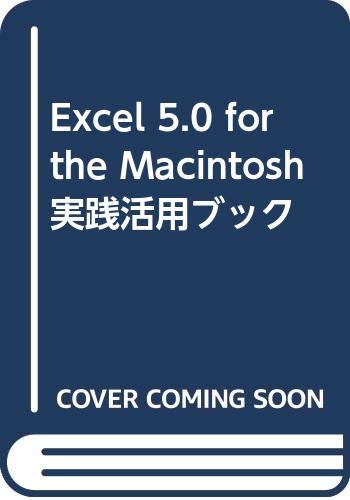 Excel 5.0 for the Macintosh 実践活用ブック Books