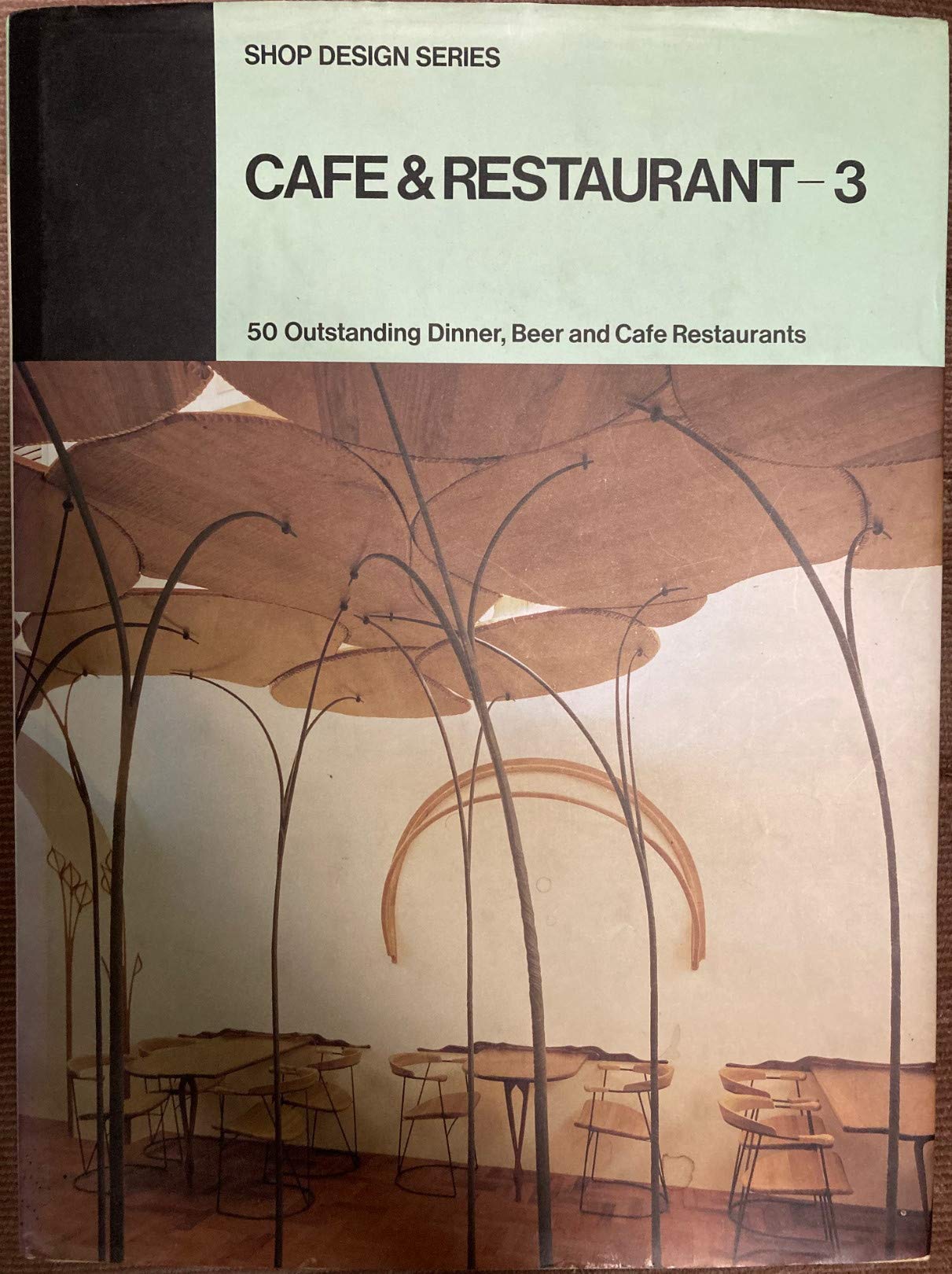 Cafe & Restaurant-3: 50 Outstanding Dinner, Beer and Cafe Restaurants (Shop Design Series, Band 3) Film, Art & Culture