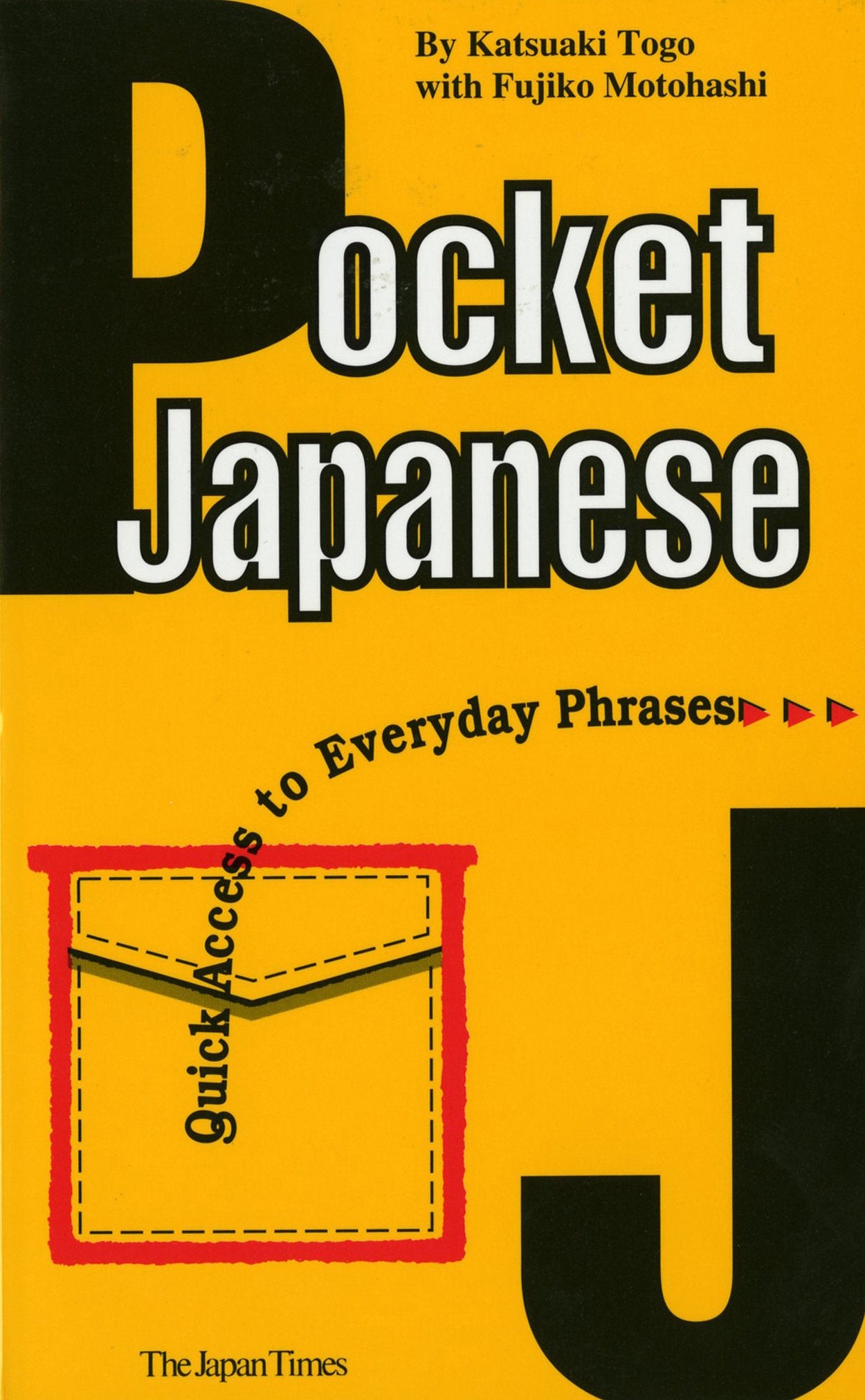 Pocket Japanese: Quick Access to Everyday Phrases Foreign Languages ​​& Dictionaries