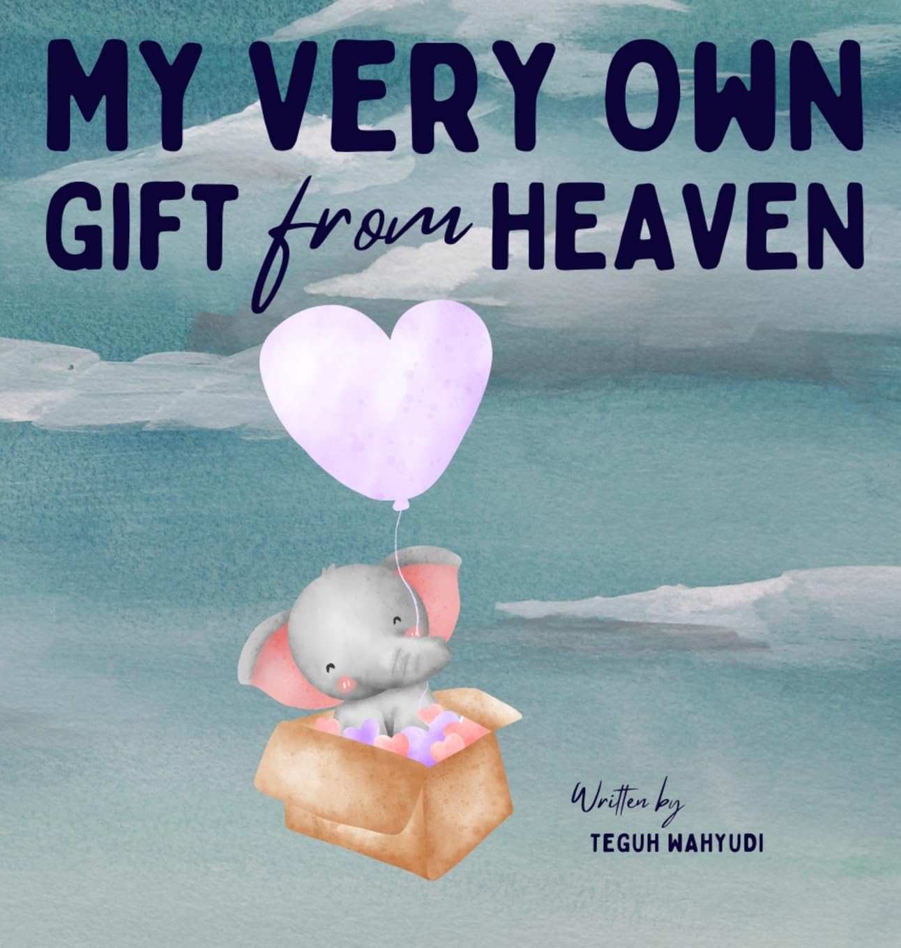 My Very Own Gift from Heaven Parents & Children
