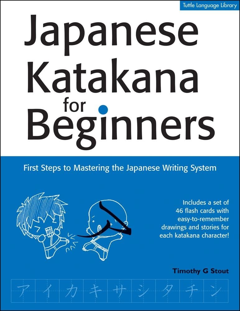 Stout, T: JAPANESE KATAKANA FOR BEGINNER Foreign Languages ​​& Dictionaries