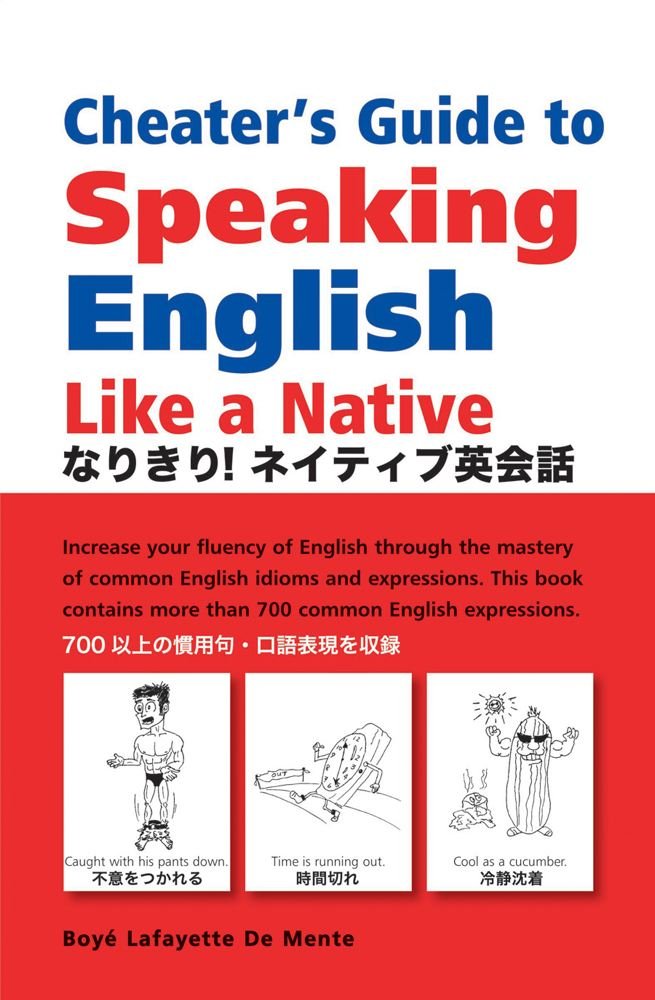 Japanese Language Cheater's Guide to Speaking English Like a Native Foreign Languages ​​& Dictionaries