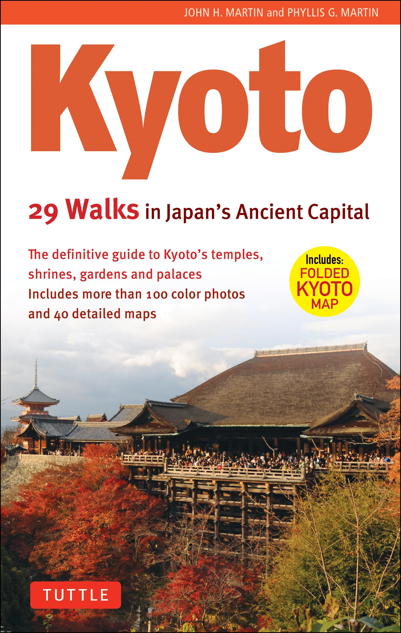 Kyoto, 29 Walks in Japan's Ancient Capital book