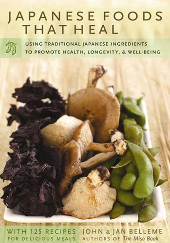 ジャパニーズ・フード・ザット・ヒール - Japanese Foods That Heal Books