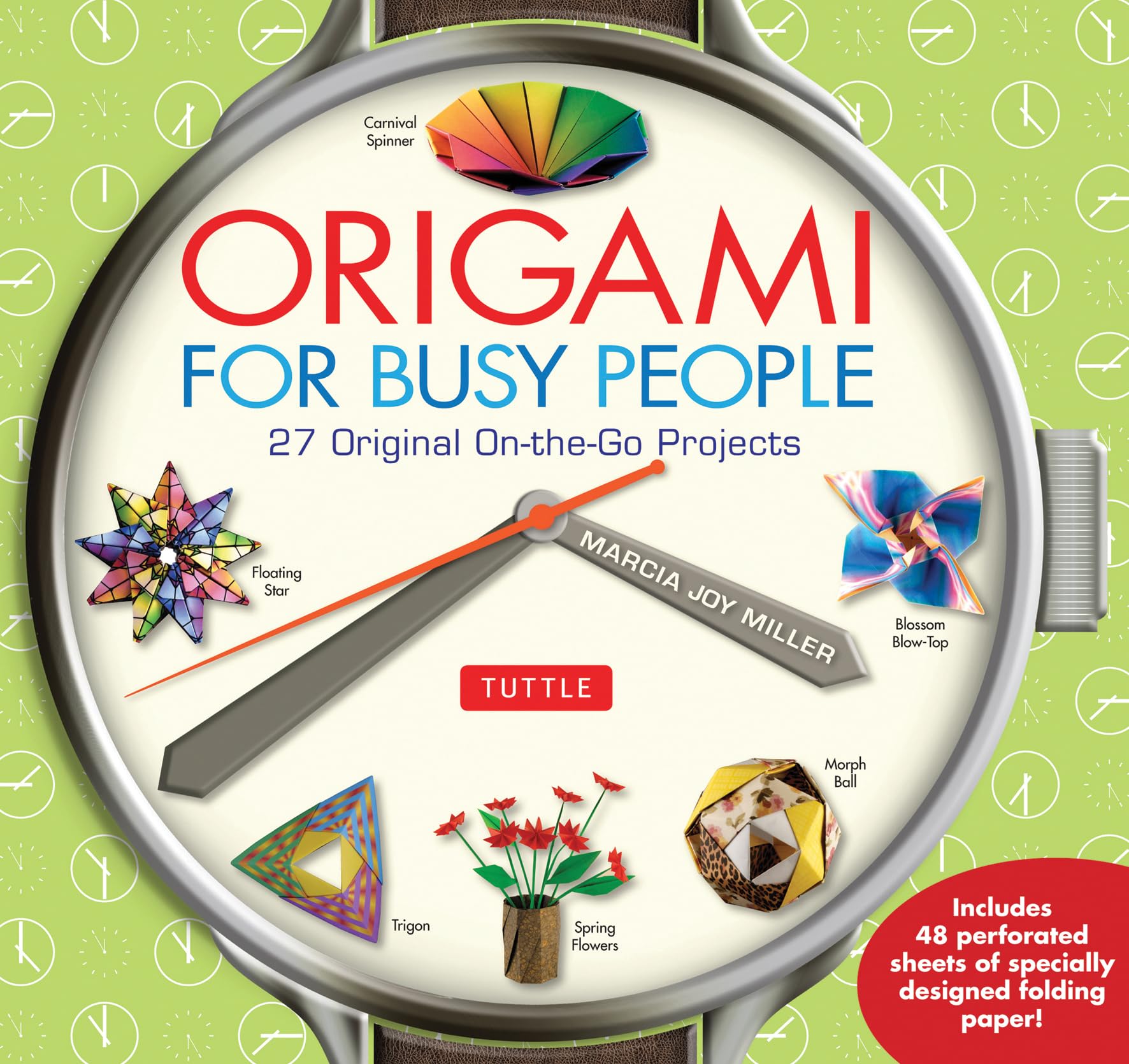 Origami for Busy People: 27 Original On-The-Go Projects Social Sciences