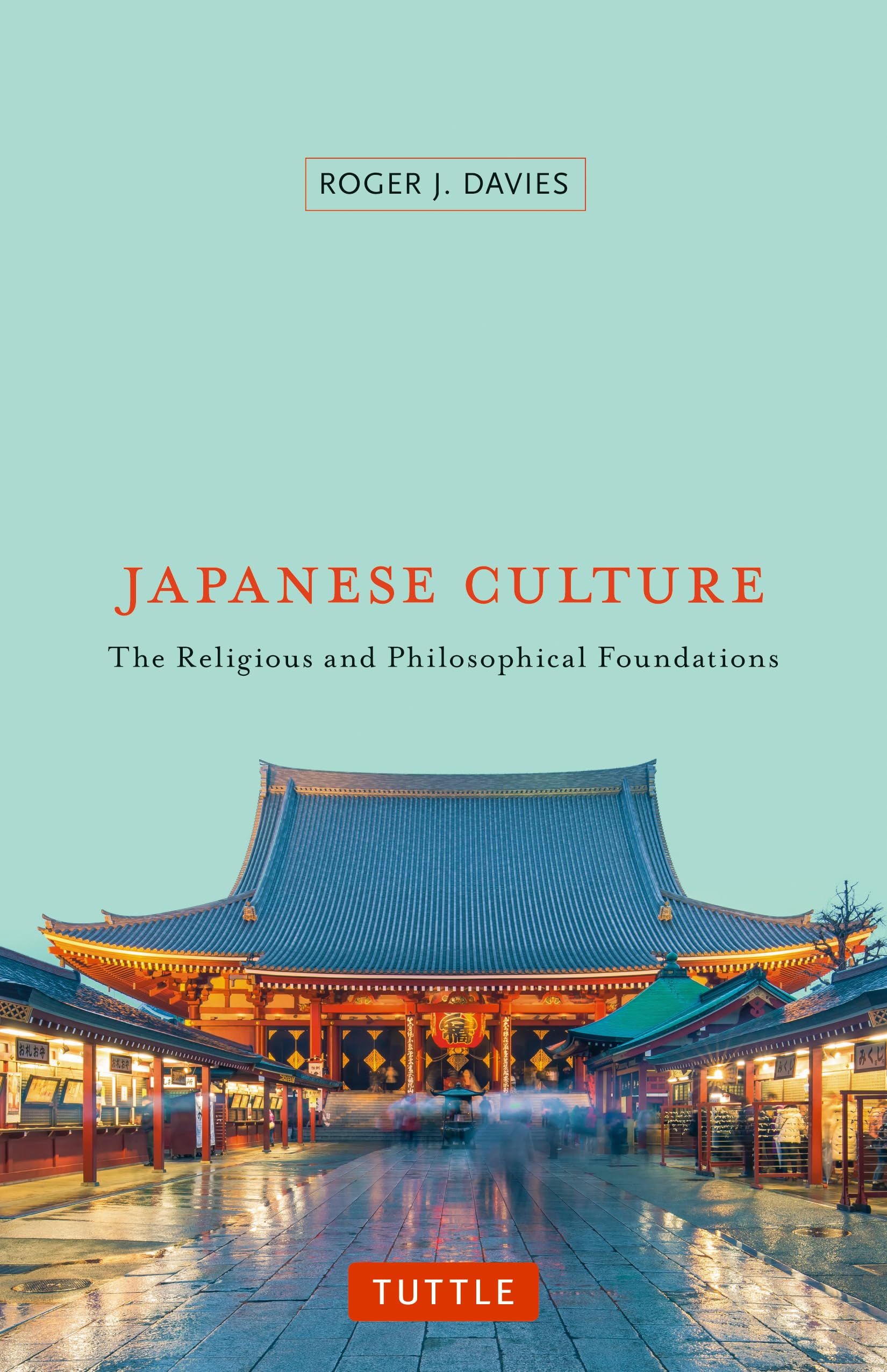 Japanese Culture: The Religious and Philosophical Foundations Philosophy