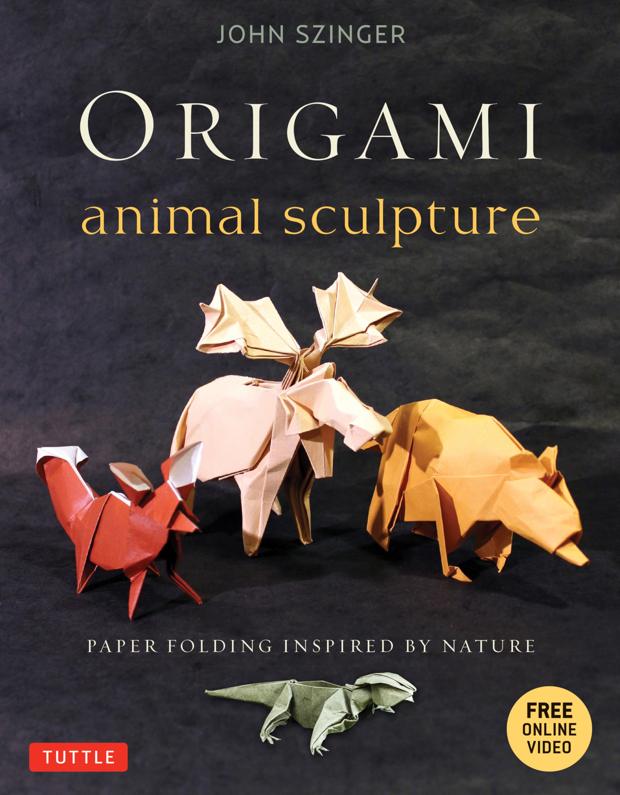 Origami Animal Sculpture: Paper Folding Inspired by Nature: Paper Folding Inspired by Nature: Fold and Display Intermediate to Advanced Origami Art ... with 22 Models and Online Video Instructions) Mathematics