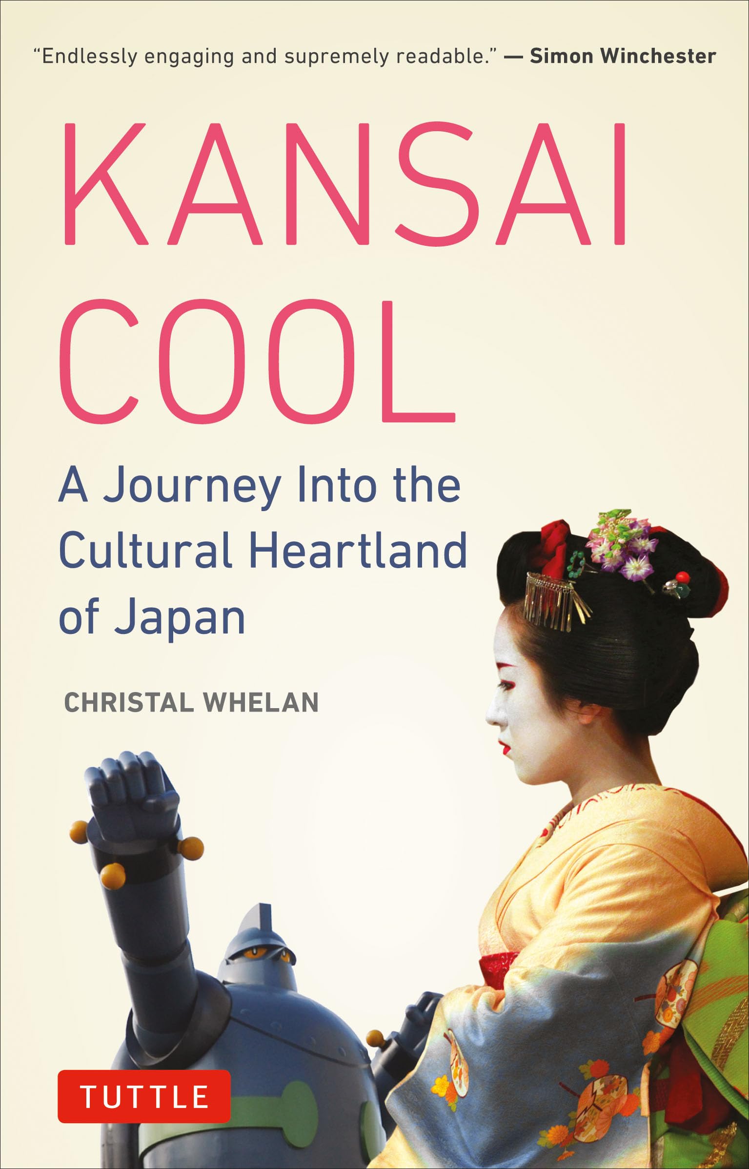 Kansai Cool: A Journey into the Cultural Heartland of Japan book