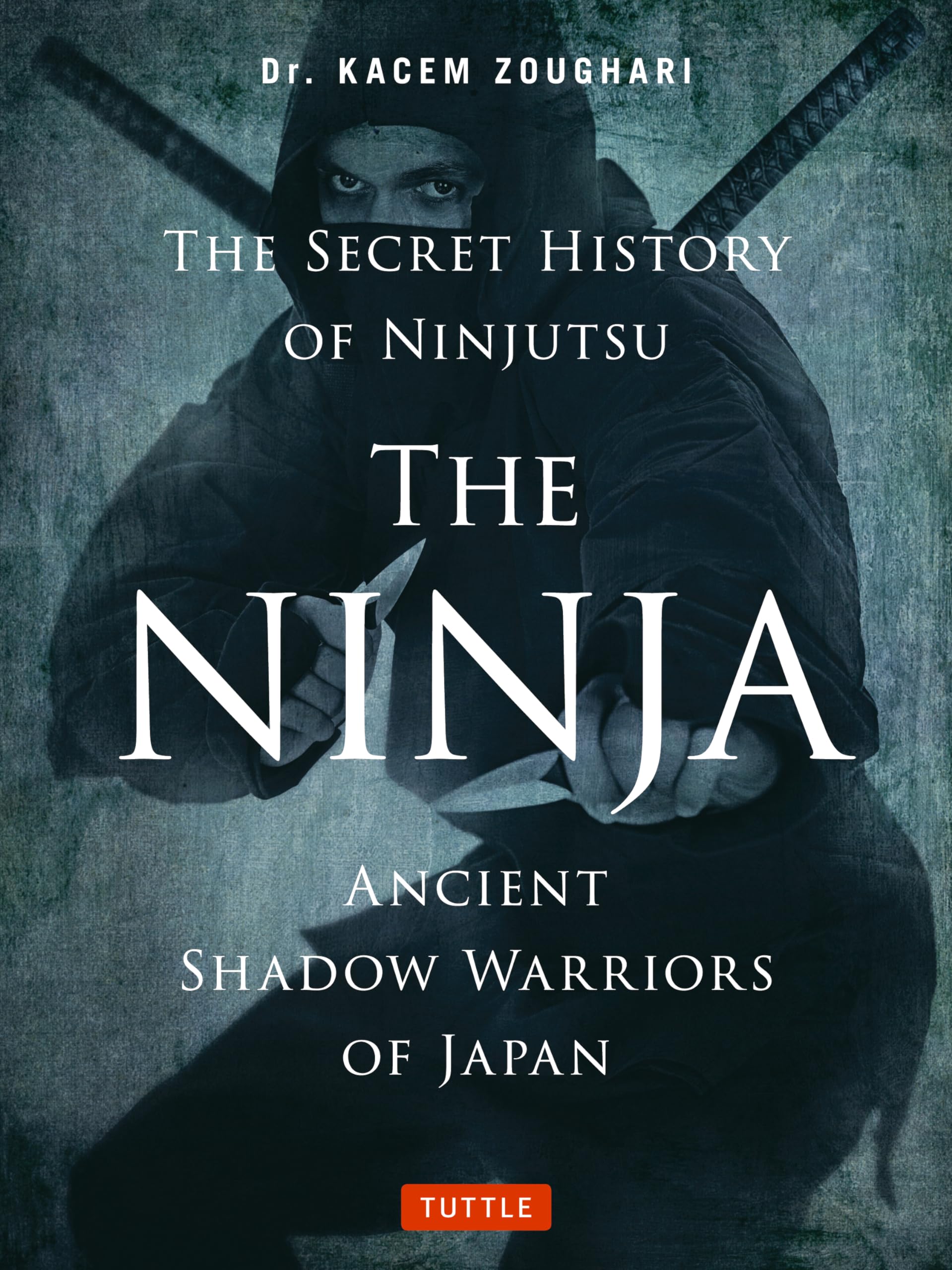 The Ninja, the Secret History of Ninjutsu Health, Nutrition & Fitness