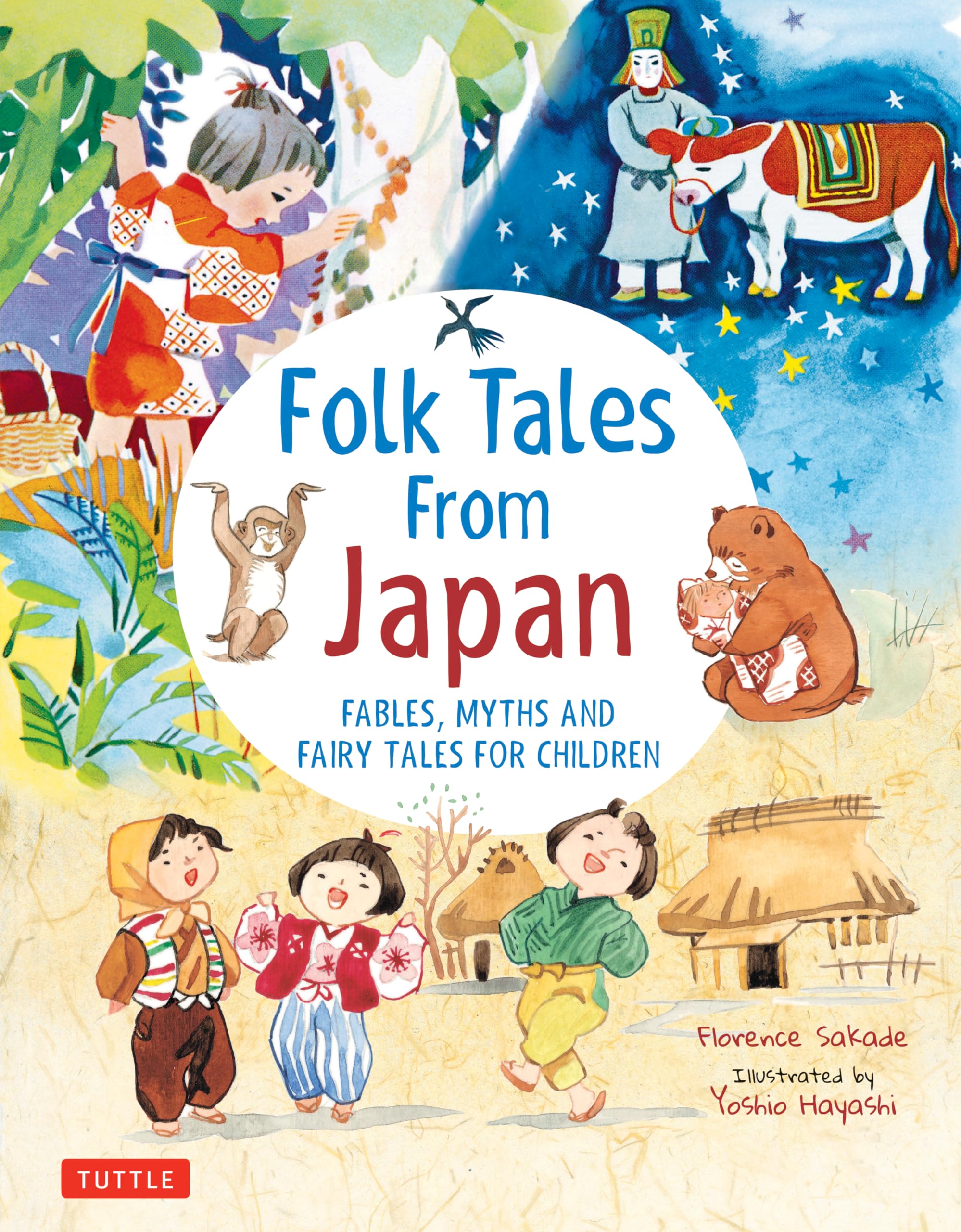 Folk Tales from Japan: Fables, Myths and Fairy Tales for Children Non-fiction