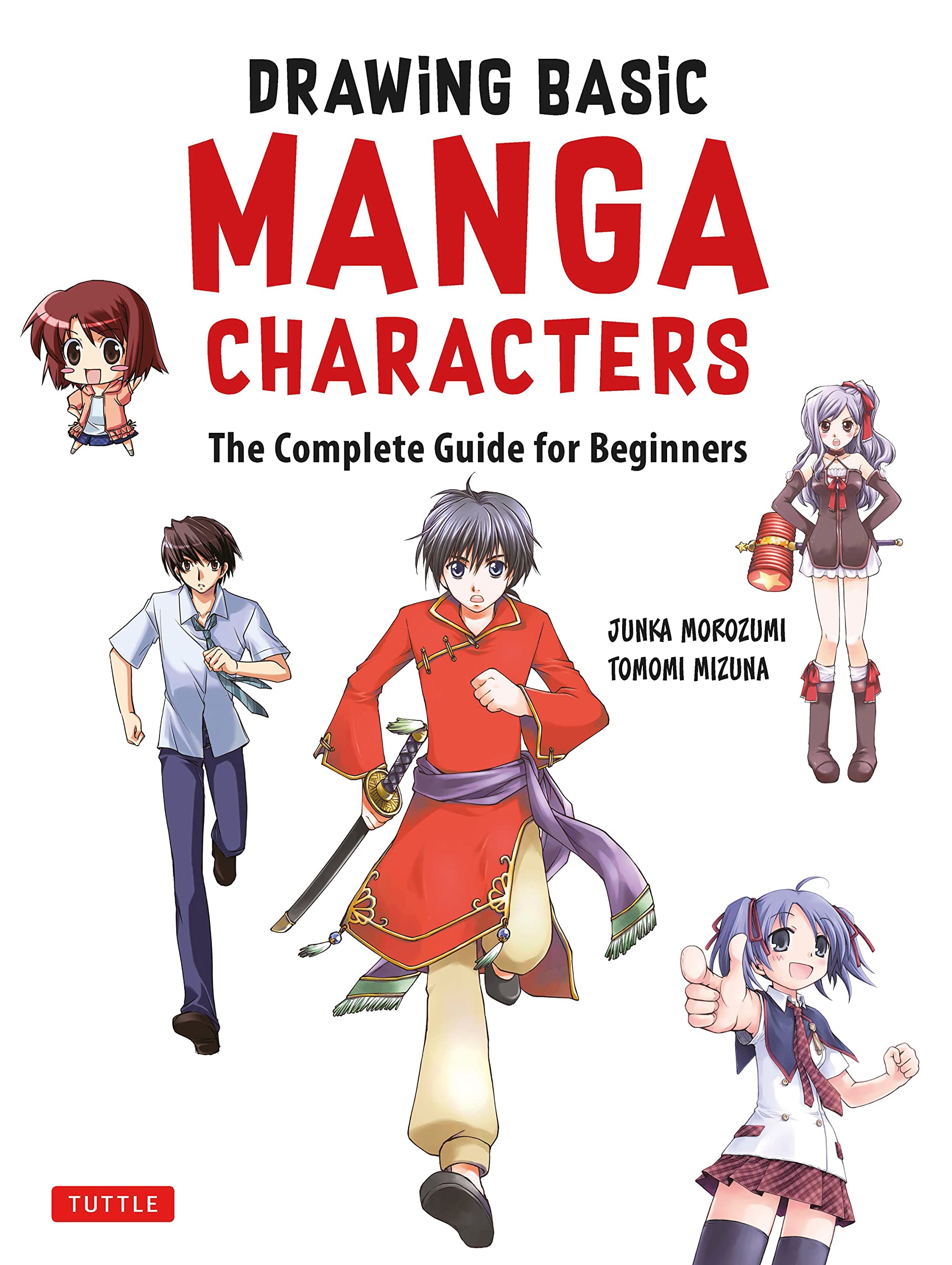 The Manga Artist's Handbook Drawing Basic Characters: The Easy 1-2-3 Method for Beginners: The Complete Guide for Beginners (the Easy 1-2-3 Method for Beginners) Social Sciences