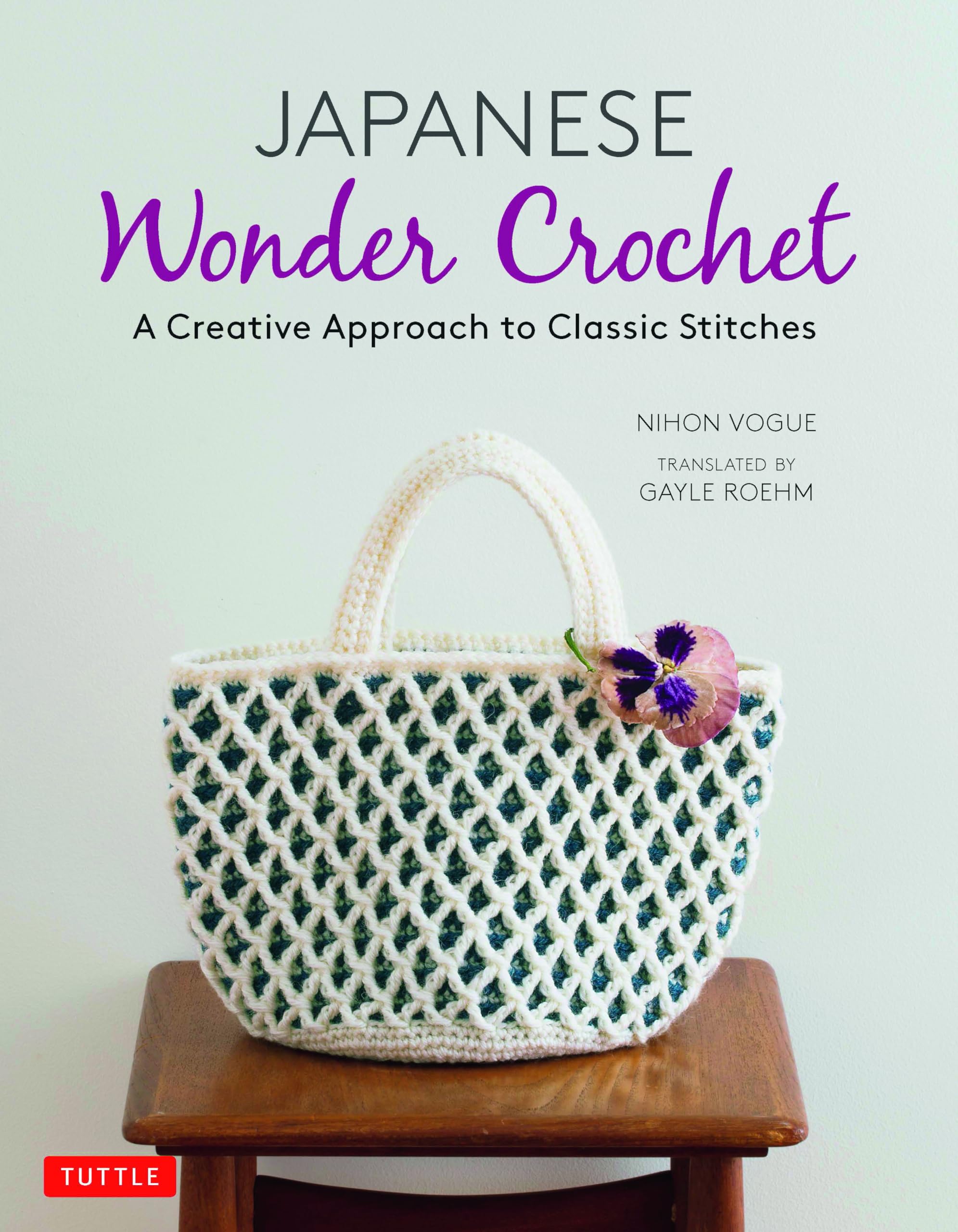 Japanese Wonder Crochet: A Creative Approach to Classic Stitches Film, Art & Culture