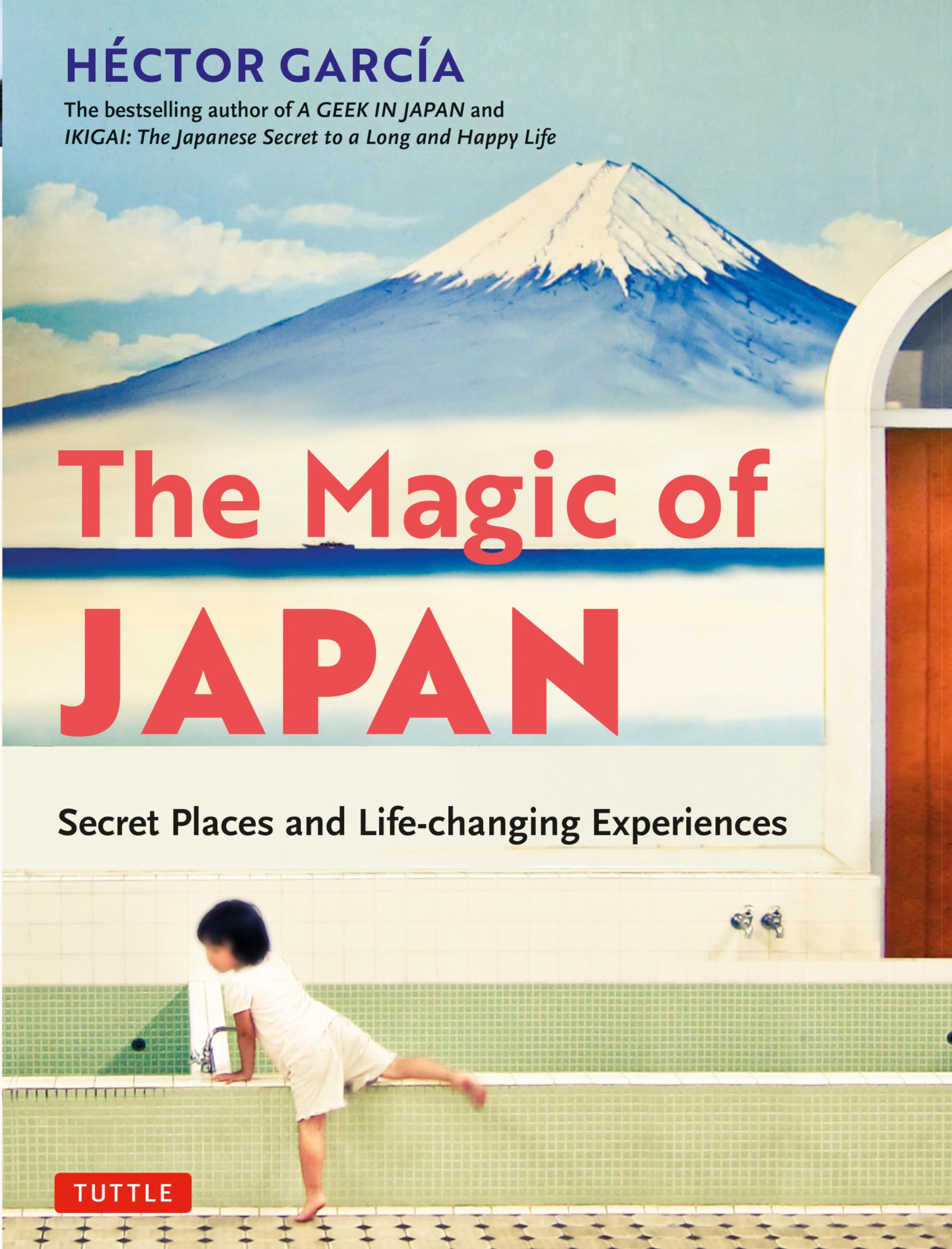 The Magic of Japan: Secret Places and Life-Changing Experiences Social Sciences
