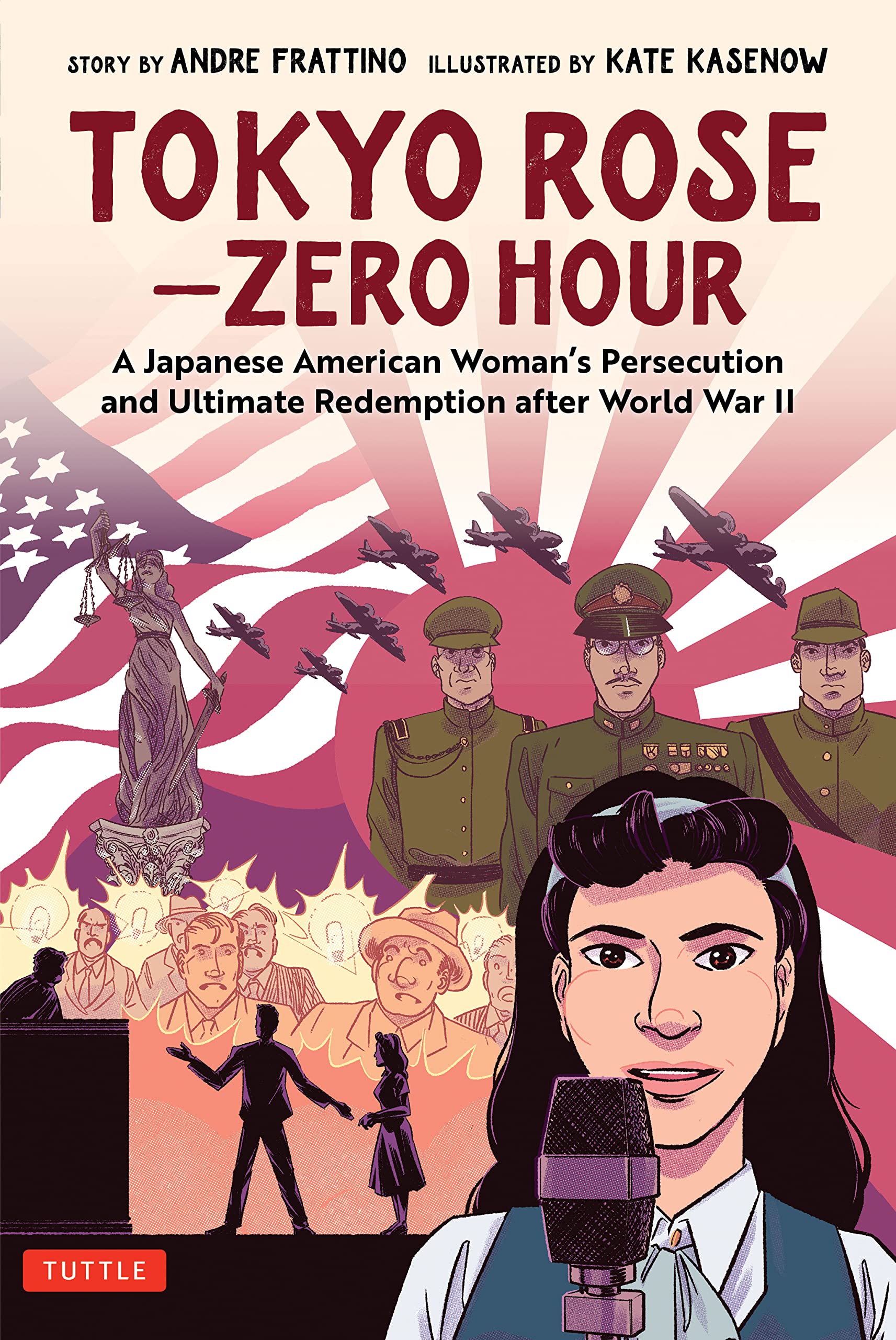 Tokyo Rose Zero Hour: A Japanese American Woman's Persecution and Ultimate Redemption After World War II Social Sciences