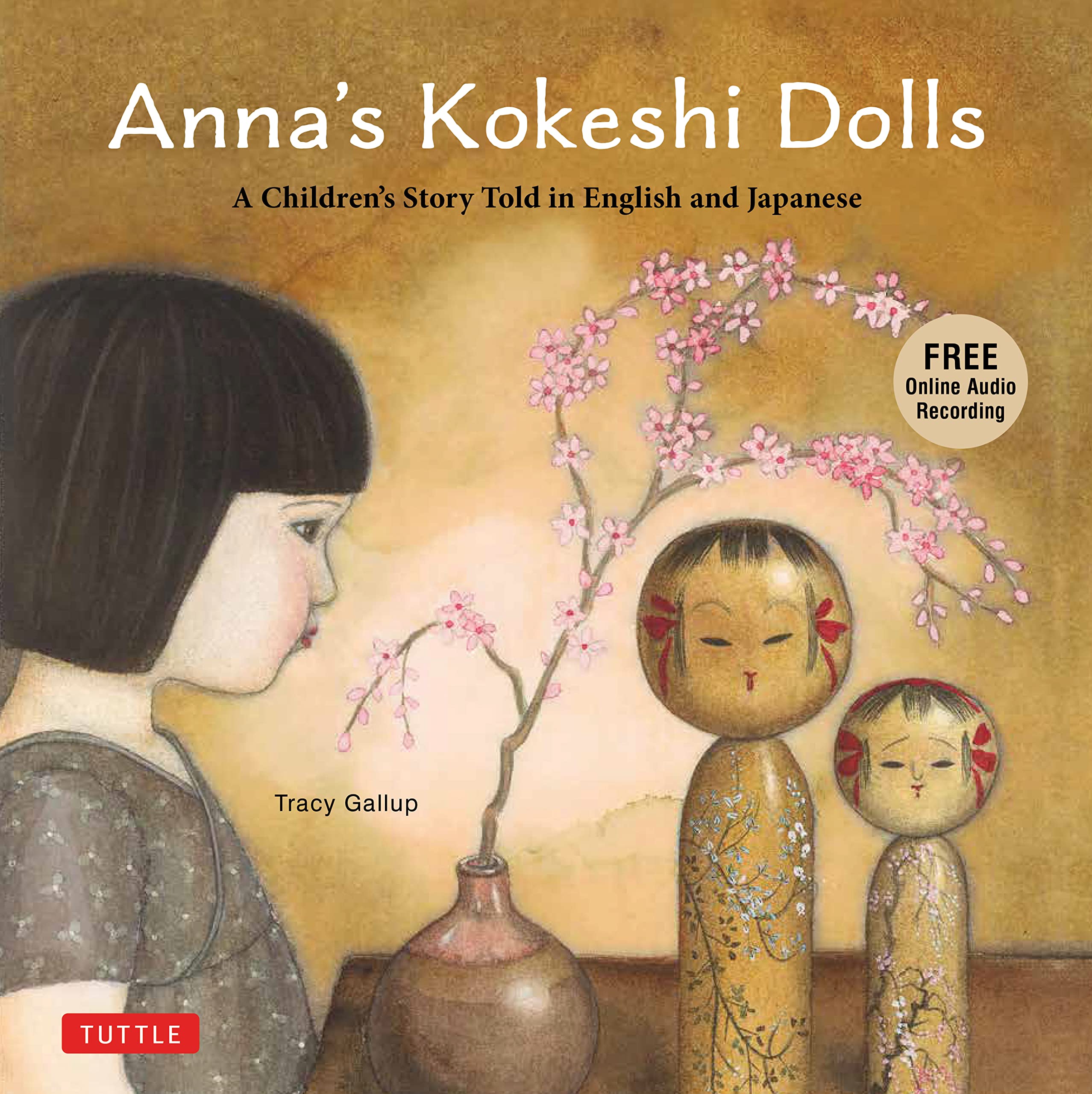 Anna's Kokeshi Dolls: A Children's Story Told in English and Japanese: With Free Audio Recording Non-fiction