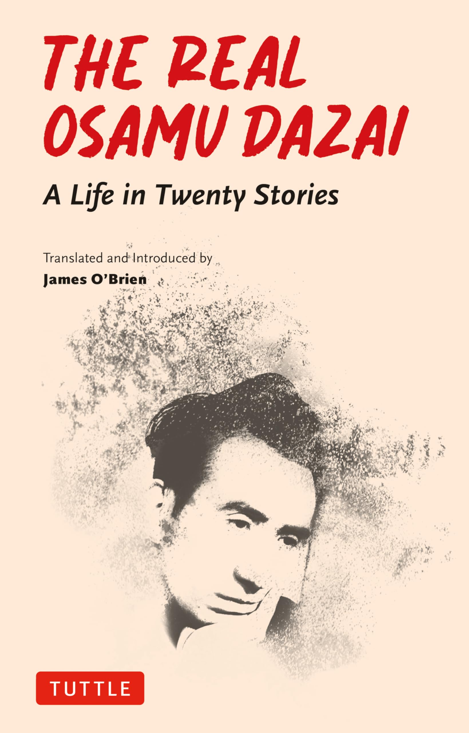 The Real Osamu Dazai Essays & Short Stories