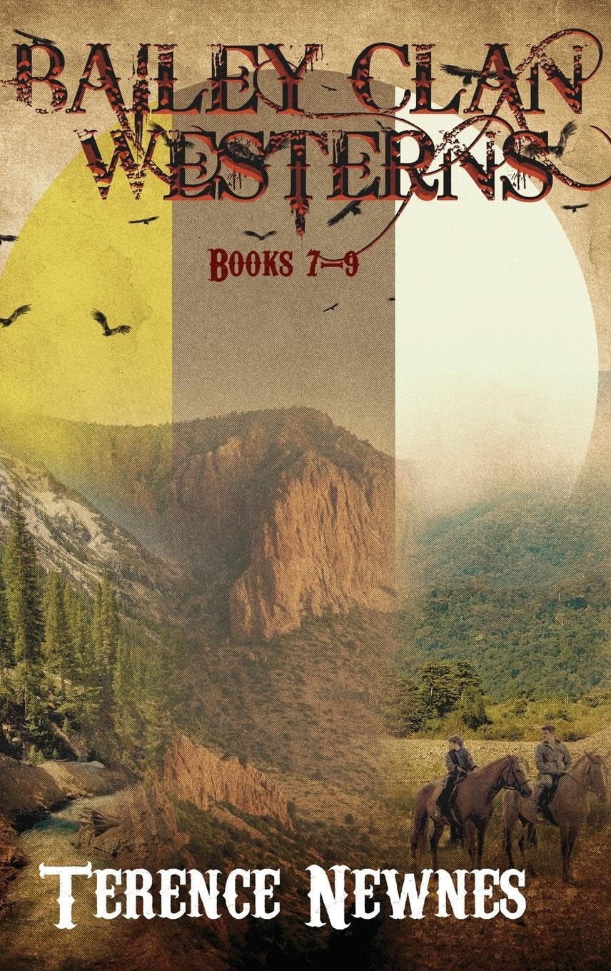 Bailey Clan Westerns - Books 7-9 Action & Adventure