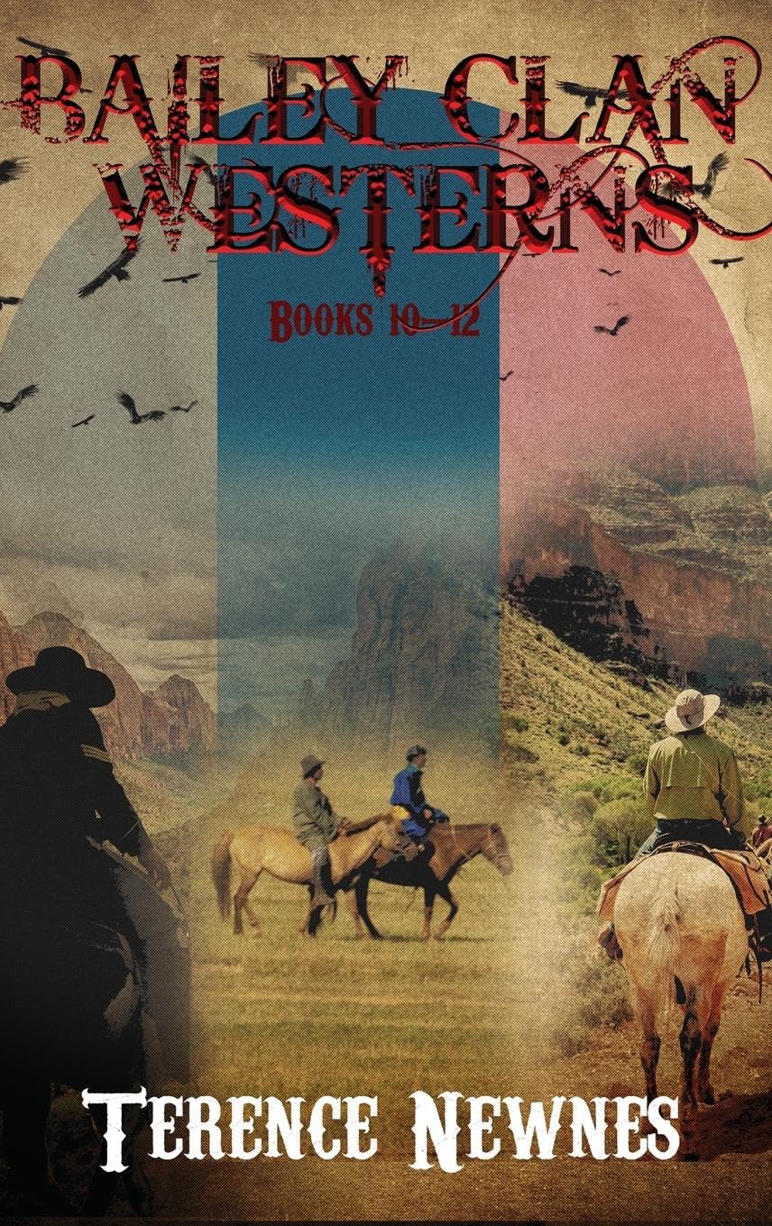 Bailey Clan Westerns - Books 10-12 Action & Adventure