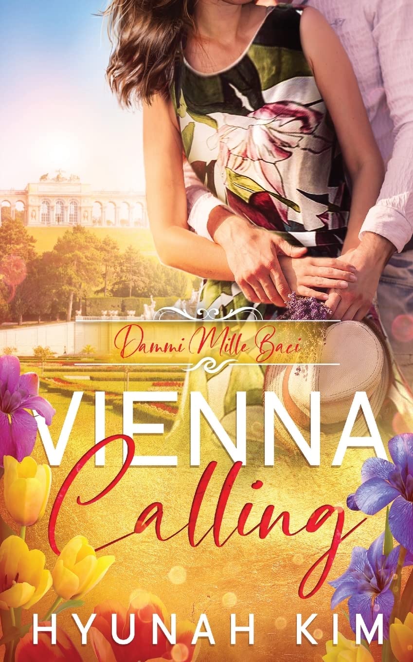 Dammi Mille Baci (Vienna Calling, Band 1) Contemporary literature