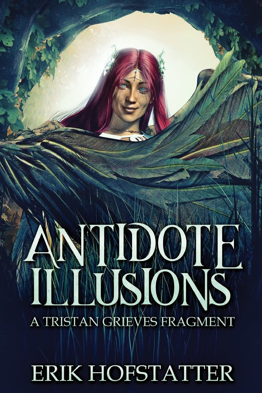 Antidote Illusions: A Tristan Grieves Fragment Horror & Mystery