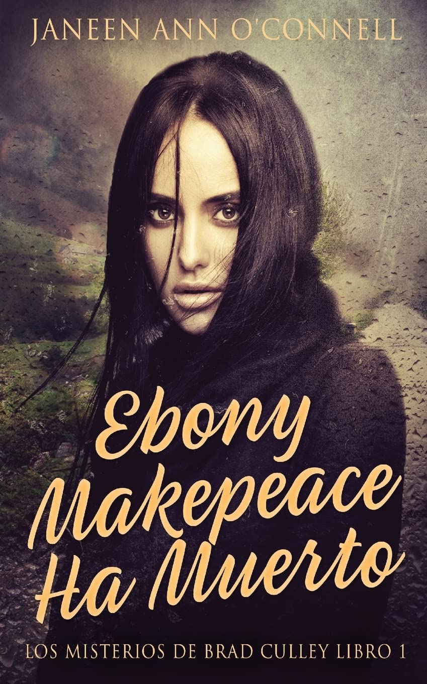 Ebony Makepeace Ha Muerto (Los Misterios de Brad Culley, Band 1) Contemporary literature