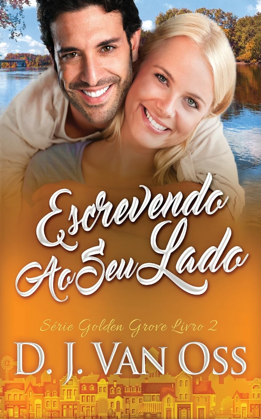 Escrevendo Ao Seu Lado (Série Golden Grove, Band 2) Humour & Satire