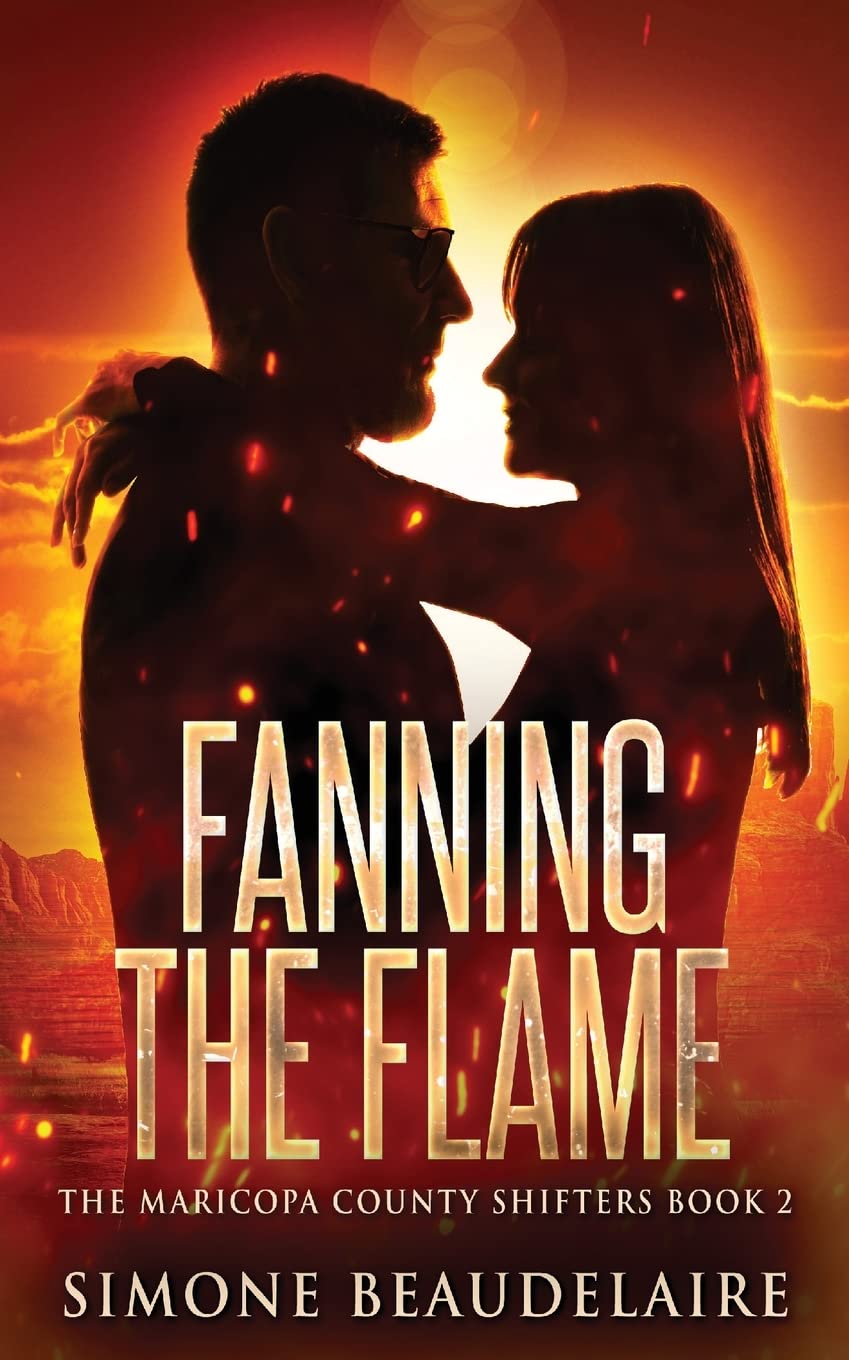 Fanning The Flame (The Maricopa County Shifters, Band 2) Contemporary literature