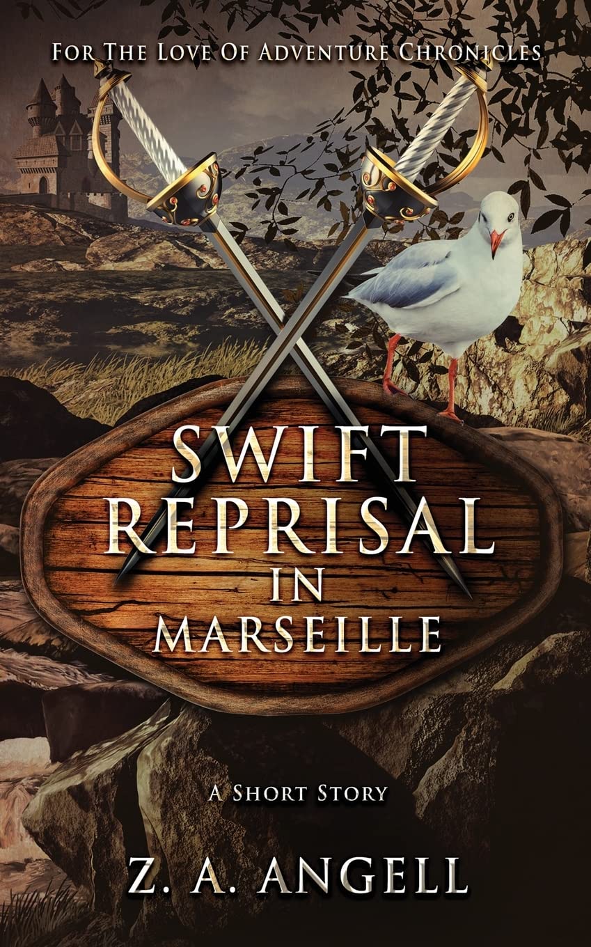 Swift Reprisal In Marseille: A Short Story Action & Adventure