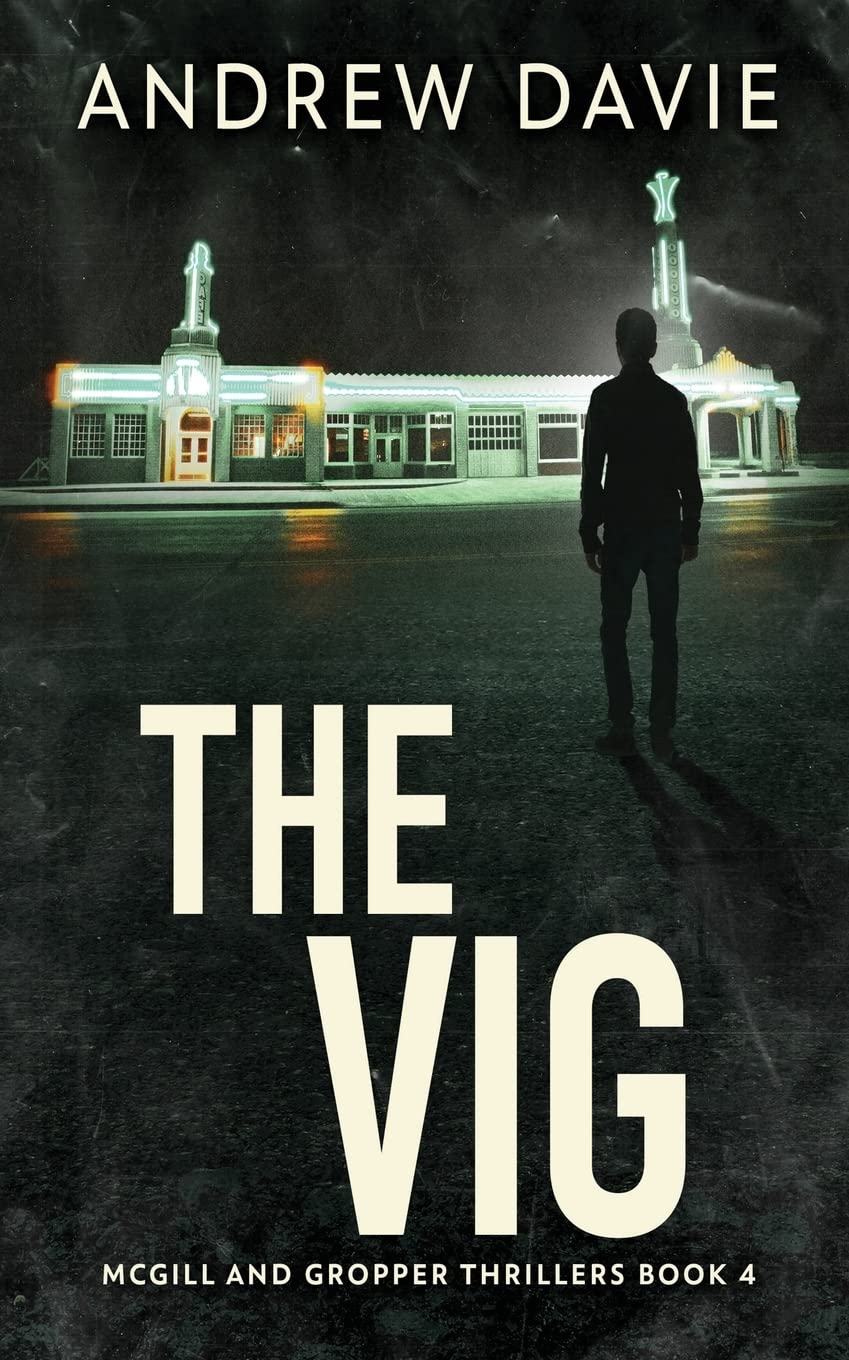 The Vig (McGill and Gropper Thrillers, Band 4) Action & Adventure