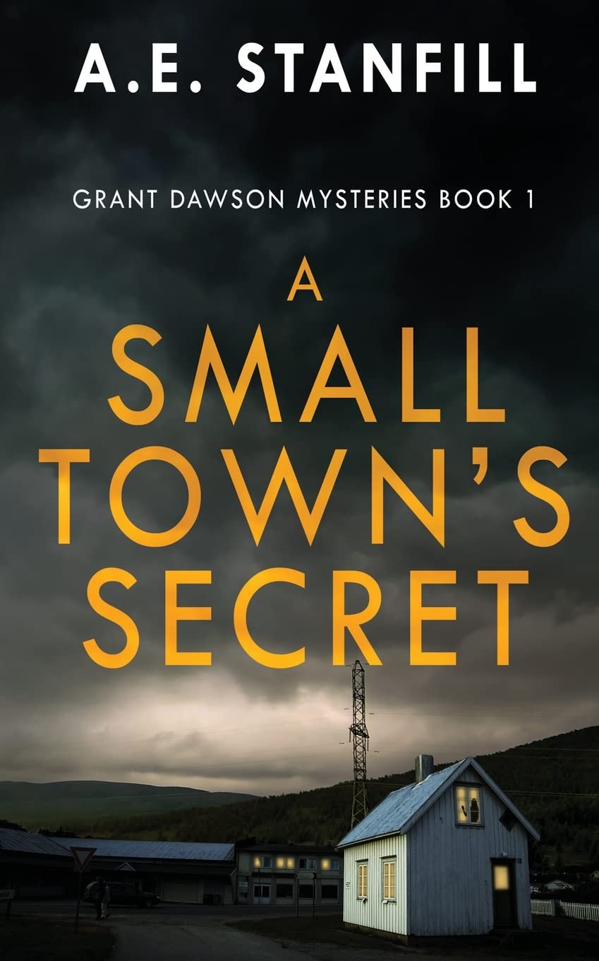 A Small Town's Secret (Grant Dawson Mysteries, Band 1) Contemporary literature