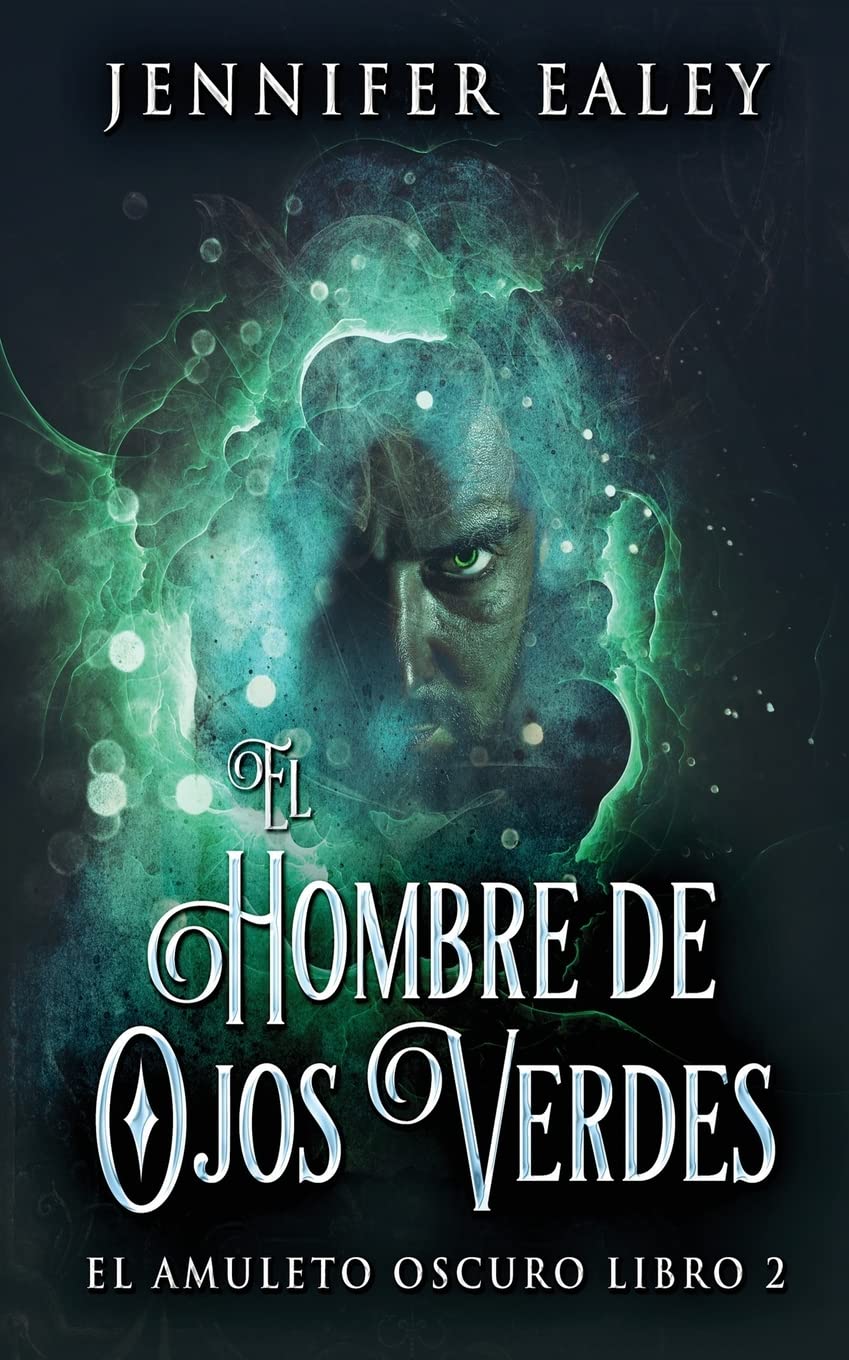 El Hombre de Ojos Verdes (El Amuleto Oscuro, Band 2) Action & Adventure